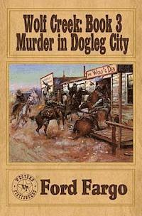 L. J. Washburn, Matthew P. Mayo - Wolf Creek: Murder in Dogleg City, Häftad. Tillgänglighet: Lägg i varukorg