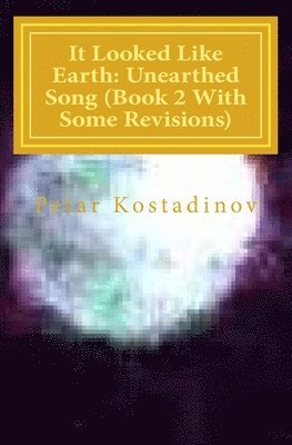 Petar Kostadinov - It Looked Like Earth, Häftad. Tillgänglighet: Lägg i varukorg
