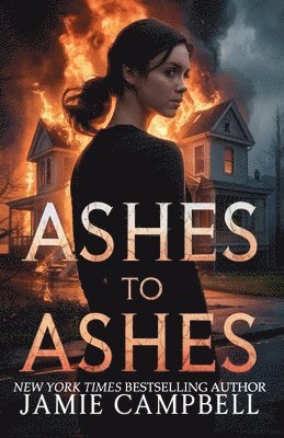 Jamie Campbell - Ashes to Ashes, Häftad. Tillgänglighet: Lägg i varukorg