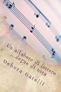 Un alfabeto di lettere: ...degne di nota