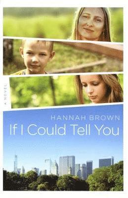 Hannah Brown - If I Could Tell You, Häftad
