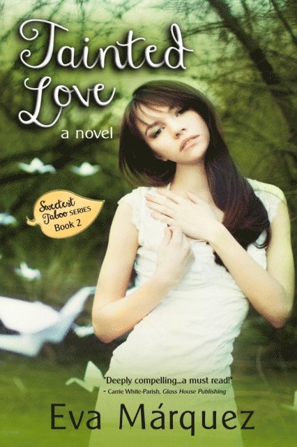Eva Marquez - Tainted Love, Häftad