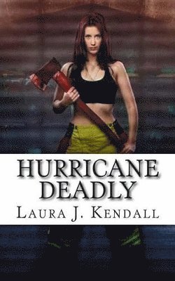 Laura J Kendall - Hurricane Deadly, Häftad. Tillgänglighet: Lägg i varukorg