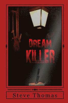Steve Thomas - Dream Killer, Häftad. Tillgänglighet: Lägg i varukorg