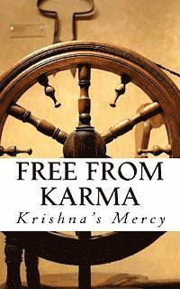 Krishna's Mercy - Free From Karma, Häftad. Tillgänglighet: Lägg i varukorg