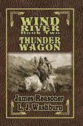Wind River: Thunder Wagon