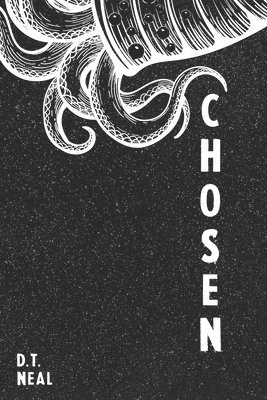 D. T. Neal - Chosen, Häftad. Tillgänglighet: Lägg i varukorg