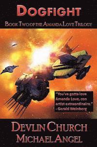 Devlin Church, Michael Angel - Dogfight - Book Two of the Amanda Love Trilogy, Häftad