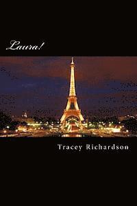Tracey Richardson - Laura!, Häftad. Tillgänglighet: Lägg i varukorg