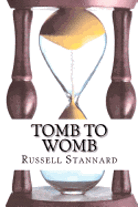Russell Stannard - Tomb to Womb, Häftad. Tillgänglighet: Lägg i varukorg
