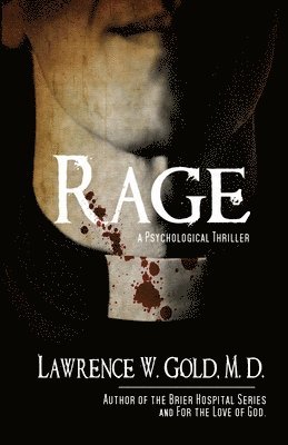 Lawrence W Gold - Rage, Häftad. Tillgänglighet: Lägg i varukorg