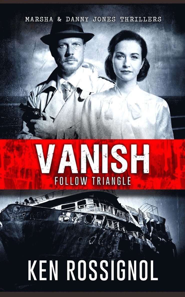 Ken Rossignol, Sean Patrick Fox - Follow Triangle - Vanish, Häftad