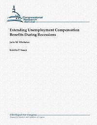 Extending Unemployment Compensation Benefits During Recessions
