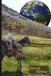 Patrick Thomas - Earth Rise, Häftad. Tillgänglighet: Lägg i varukorg