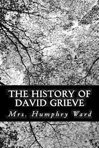 Mrs Humphry Ward - The History of David Grieve, Häftad
