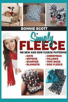 Bonnie Scott - Simply Fleece, Häftad. Tillgänglighet: Lägg i varukorg