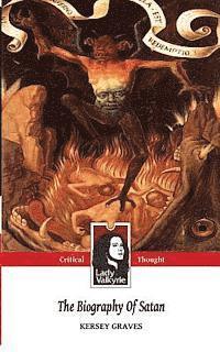 Kersey Graves, Lady Valkyrie - Biography of Satan (Classic Manuscript), Häftad
