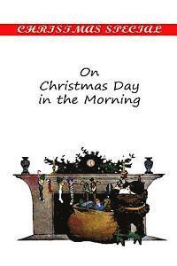 Grace S. Richmond - On Christmas Day in the Morning, Häftad. Tillgänglighet: Lägg i varukorg
