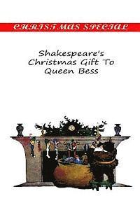 Anna Benneson McMahan - Shakespeare's Christmas Gift To Queen Bess, Häftad. Tillgänglighet: Lägg i varukorg
