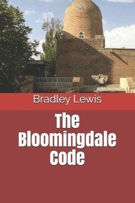 Bradley Lewis - Bloomingdale Code, Häftad