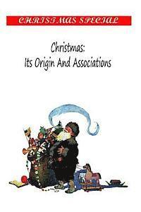 William Francis Dawson - Christmas: Its Origin And Associations,, Häftad. Tillgänglighet: Lägg i varukorg