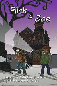 Flick y Joe, Häftad. Tillgänglighet: Lägg i varukorg