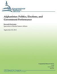 Afghanistan: Politics, Elections, and Government Performance