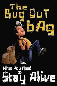 M. T. Anderson - The Bug Out Bag: What You Need to Stay Alive, Häftad
