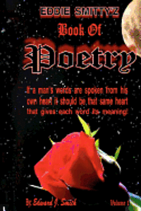 Edward J. Smith - EDDIE SMITTYZ Book Of POETRY, Häftad. Tillgänglighet: Lägg i varukorg