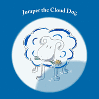 Sally Milne - Jumper the Cloud Dog: A tale of embracing our differences, Häftad. Tillgänglighet: Lägg i varukorg