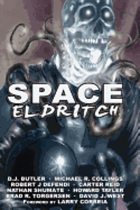 Michael R. Collings, Robert J. Defendi - Space Eldritch, Häftad. Tillgänglighet: Lägg i varukorg