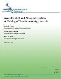Mary Beth Nikitin, Paul K. Kerr - Arms Control and Nonproliferation: A Catalog of Treaties and Agreements, Häftad. Tillgänglighet: Lägg i varukorg