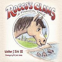III Erb, Walter John - Rocco's Clams: Financial Fable, Häftad. Tillgänglighet: Lägg i varukorg