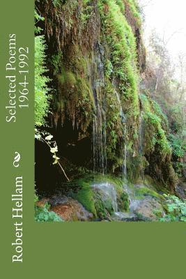 Robert Hellam - Selected Poems 1964-1992, Häftad