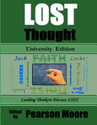 Nikki Stafford, Paul Wright Phd - LOST Thought University Edition: Leading Thinkers Discuss Lost, Häftad. Tillgänglighet: Lägg i varukorg