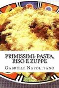 PRIMIssimi, Pasta, Riso e Zuppe: le ricette di una mamma italiana