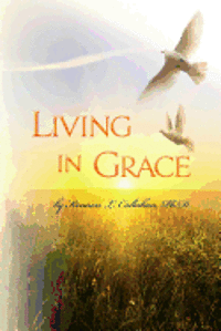 Kennon L. Callahan - Living In Grace, Häftad. Tillgänglighet: Lägg i varukorg