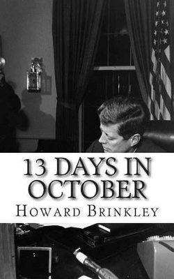 Howard Brinkley, Historycaps - 13 Days In October, Häftad. Tillgänglighet: Lägg i varukorg