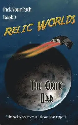 Jeff McArthur - Relic Worlds: Pick Your Path 3 - The Cosmic Orb, Häftad. Tillgänglighet: Lägg i varukorg
