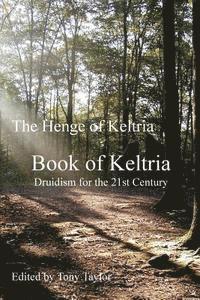 C. L. McGinley, Tony Taylor - Book of Keltria: Druidism for the 21st Century, Häftad. Tillgänglighet: Lägg i varukorg