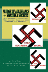 Ian Tinny, Rex Curry Esq - Pledge of Allegiance & Swastika Secrets: Nazism in the USA from Francis Bellamy & Edward Bellamy, Häftad. Tillgänglighet: Lägg i varukorg