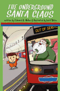 Josh O'Brien, Edward R. Moline - The Underground Santa Claus (Illustrated Edition), Häftad. Tillgänglighet: Lägg i varukorg