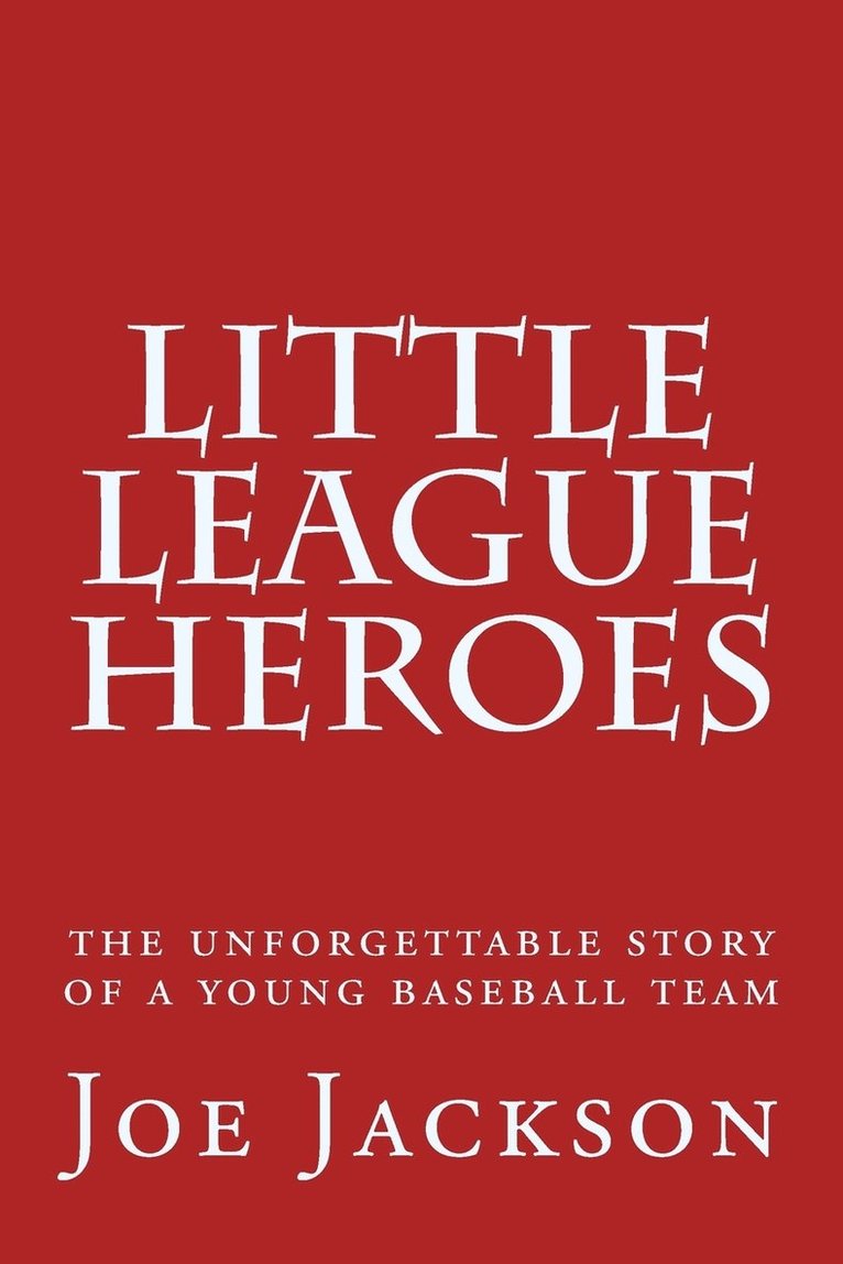 Joe Jackson - Little League Heroes, Häftad