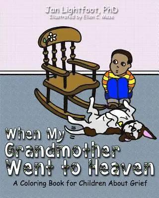 Jan Lightfoot Phd - When My Grandmother Went to Heaven: A Coloring Book for Children About Grief, Häftad. Tillgänglighet: Lägg i varukorg