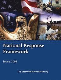 U. S. Department of Homeland Security - National Response Framework, Häftad. Tillgänglighet: Lägg i varukorg
