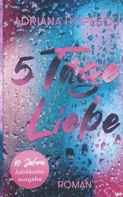 Adriana Popescu - 5 Tage Liebe, Häftad. Tillgänglighet: Lägg i varukorg
