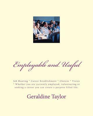 Geraldine Taylor - Employable and Useful, Häftad. Tillgänglighet: Lägg i varukorg