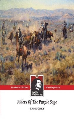 Zane Grey, Lady Valkyrie - Riders of the Purple Sage (Western Masterpieces), Häftad