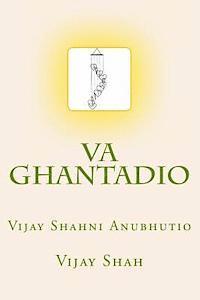 Vijay Shah - va ghantadio: vijay shahni anubhutio, Häftad. Tillgänglighet: Lägg i varukorg