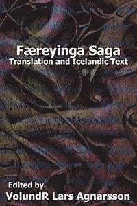 Volundr Lars Agnarsson - Faereyinga Saga: Translation and Icelandic Text, Häftad. Tillgänglighet: Lägg i varukorg